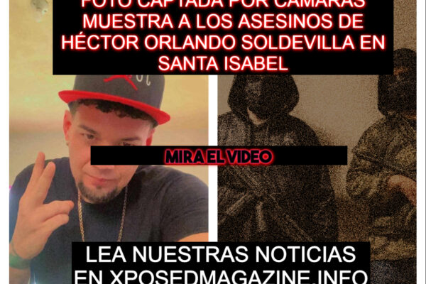 FOTO CAPTADA POR CÁMARAS MUESTRA A LOS ASESINOS DE HÉCTOR ORLANDO SOLDEVILLA EN SANTA ISABEL