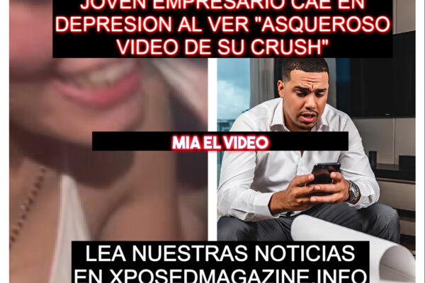 JOVEN EMPRESARIO CAEN EN DEPRESION AL VER “ASQUEROSO VIDEO DE SU CRUSH”